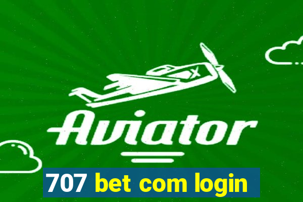 707 bet com login